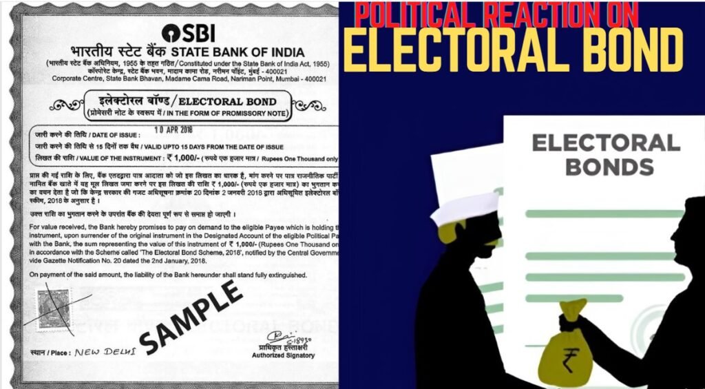 Political reactions on Electoral bonds: Why it is a giant scam 