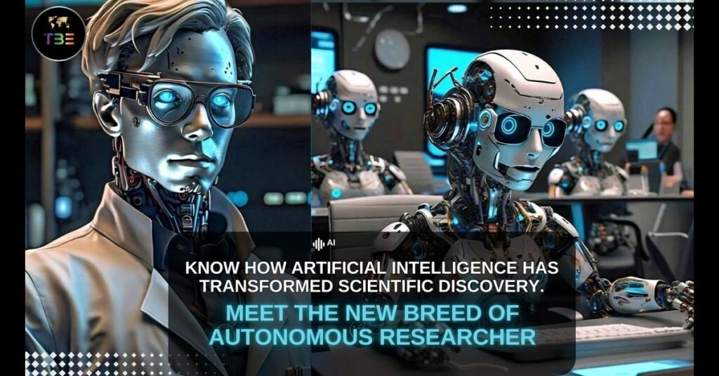 AI transforming Scientific Discovery: Meet the New Breed of Autonomous Researcher